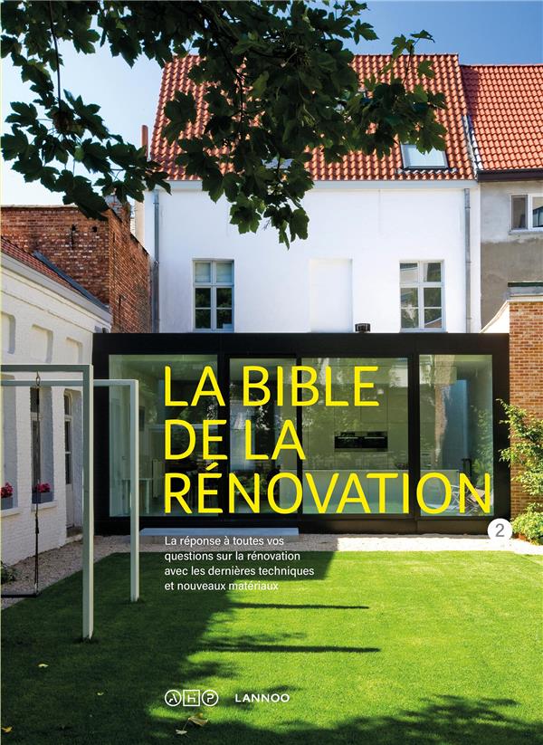 La bible de la rénovation. Volume 2