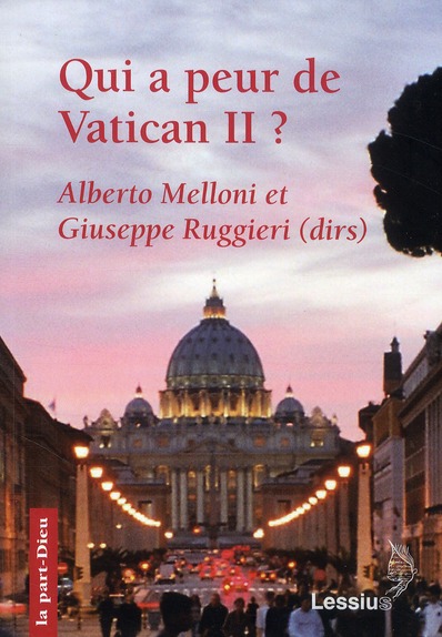 Qui a peur de Vatican II ?