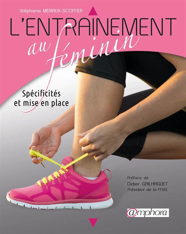 Entraîner des sportives. Spécificités et mise en place