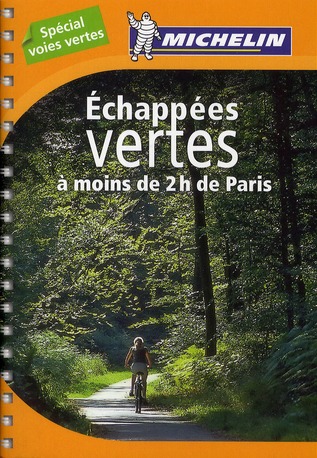 Echappées vertes à moins de 2h de Paris