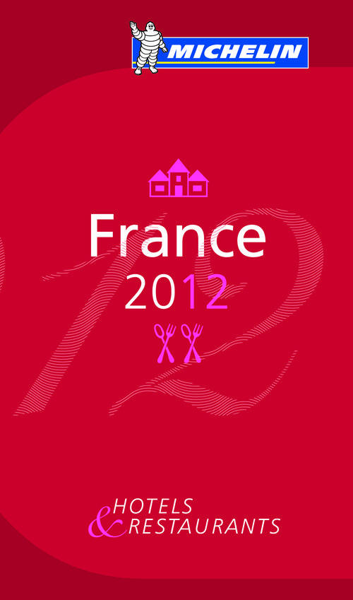 Le Guide Rouge France 2013 / Hôtels & Restaurants