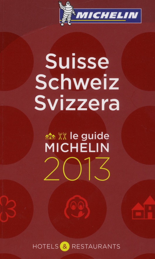 Suisse Schweiz Svizzera / Hotels & Restaurants