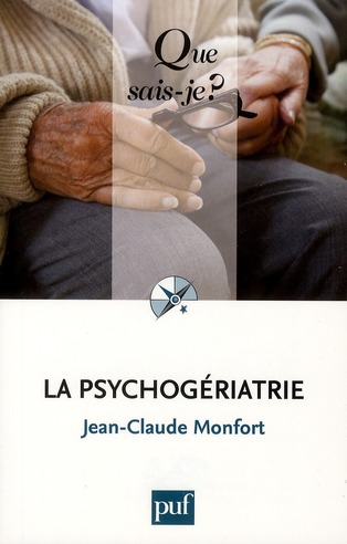 La psychogériatrie. 4e édition