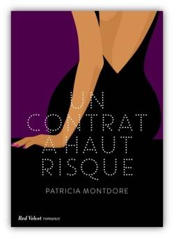 Un contrat à haut risque