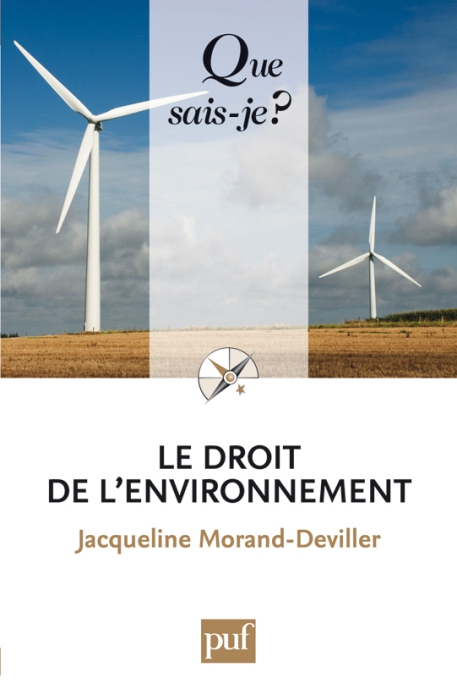 Le droit de l'environnement. 9e édition