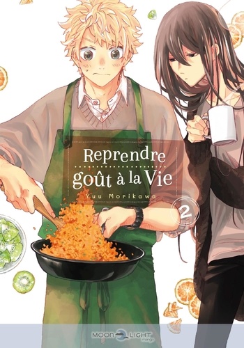 Reprendre goût à la vie Tome 2