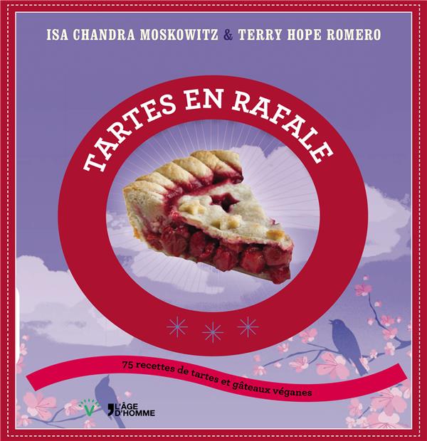 Tartes en rafales / 75 recettes véganes