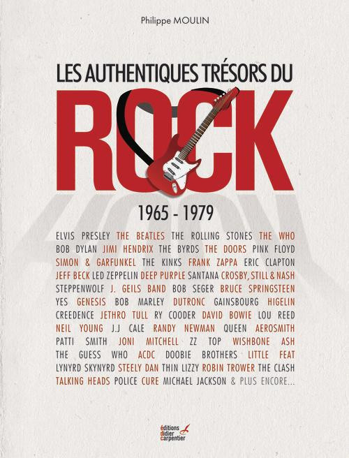 Authentique trésors du rock / 1965-1979