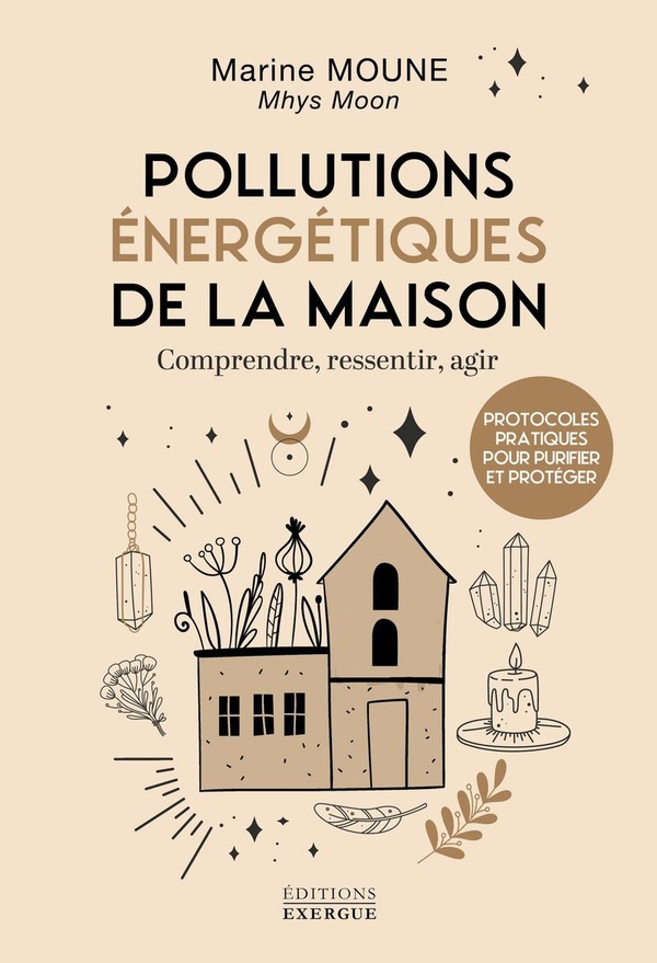 Pollutions énergétiques de la maison. Comprendre, ressentir, agir