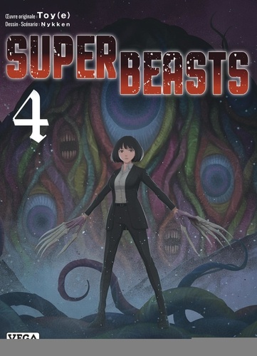 Superbeasts Tome 4