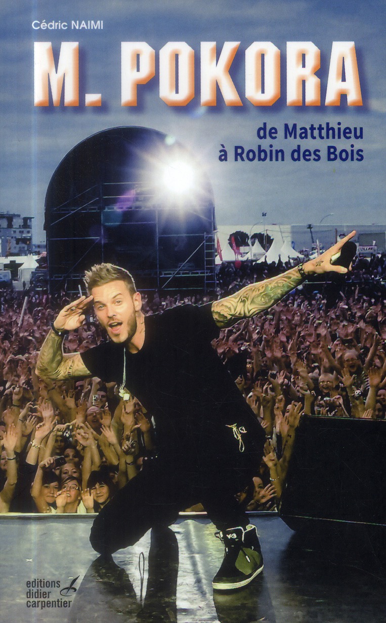 M. Pokora de Matthieu à robin des bois