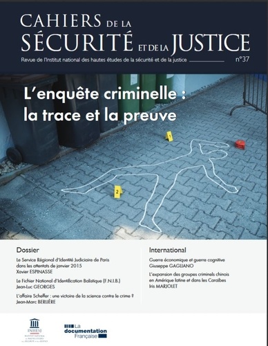 Cahiers de la sécurité et de la justice/342016/L'enquête criminelle : la trace et la preuve