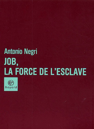 Job, la force de l'esclave