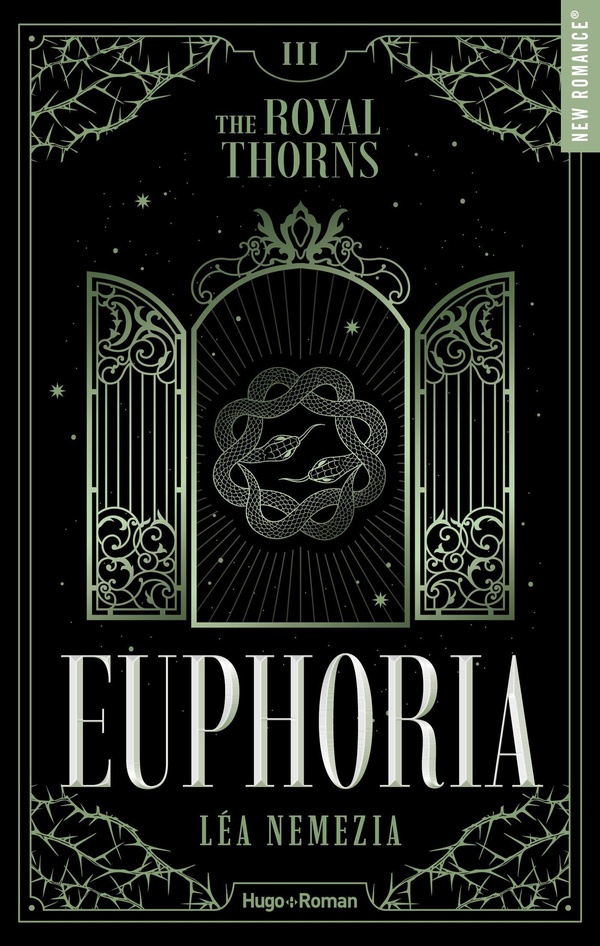 The Royal Thorns Tome 3 : Euphoria