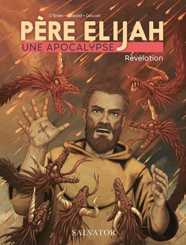 Père Élijah - Une apocalypse Tome 3 : Révélation