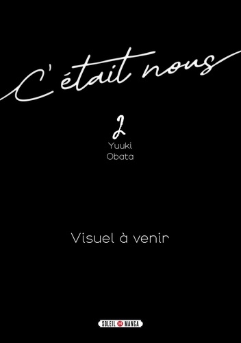 C'était nous Tome 2 . Complete edition