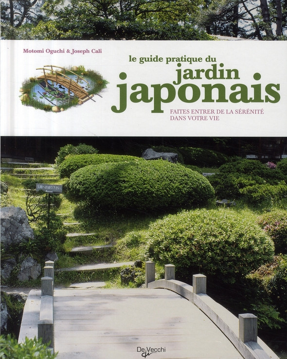 Le guide pratique du jardin japonais