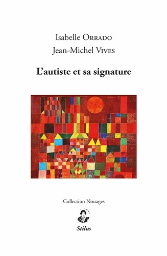 L'autiste et sa signature. Elever la bizarrerie à la dignité de style