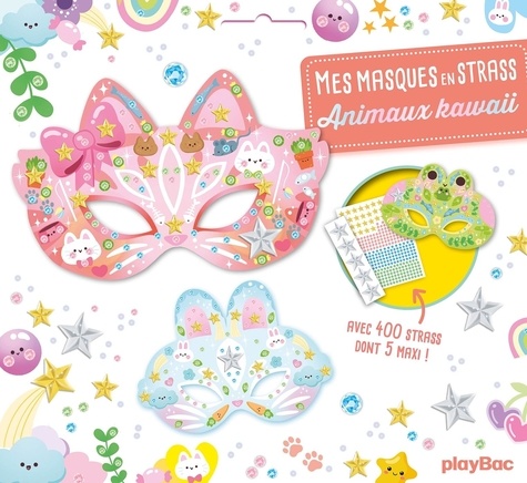 MES MASQUES EN STRASS - ANIMAUX KAWAII NOUVELLE EDITION - AVEC 400 STRASS DONT 5 MAXI !
