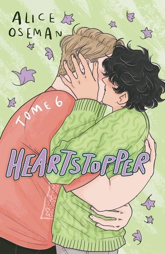 Heartstopper Tome 6 : Pour toujours