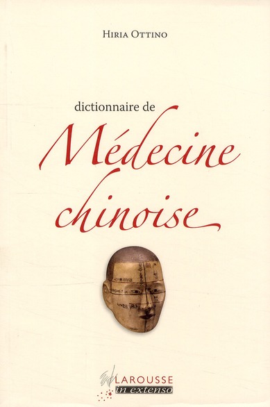 Dictionnaire de médecine chinoise