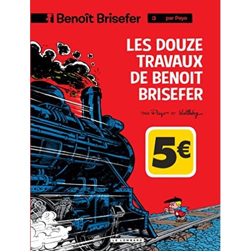 Benoît Brisefer Tome 3 : Les douze travaux de Benoît Brisefer