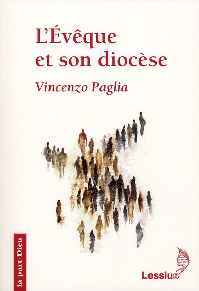 L'Evêque et son diocèse