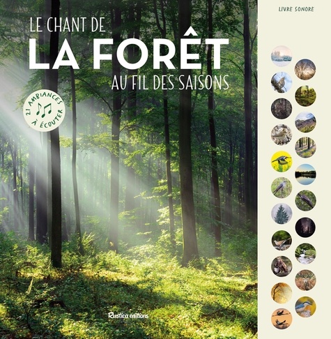 Le chant de la forêt au fil des saisons. 21 ambiances à écouter