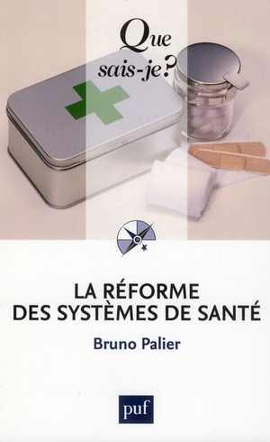 La réforme des systèmes de santé. 6e édition