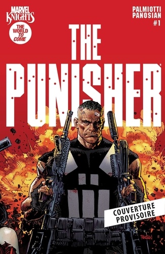Marvel Knights - Punisher : Le monde à venir