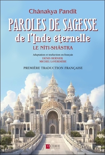 Paroles de sagesse de l'Inde éternelle. Le Nîtî-Shastra