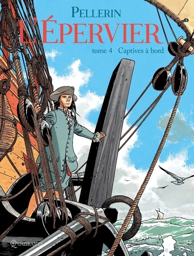 L'Epervier Tome 4 : Captives à bord