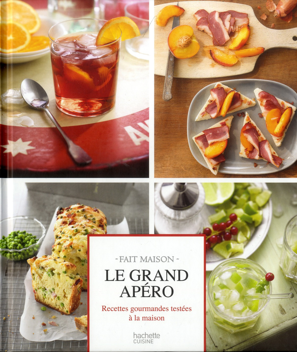 Le grand apéro / Recettes gourmandes testées à la maison