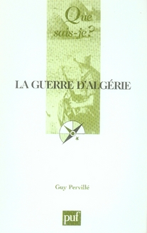La guerre d'Algérie (1954-1962)