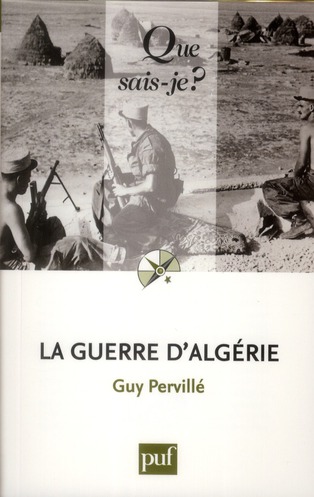 La guerre d'Algérie (1954-1962). 2e édition