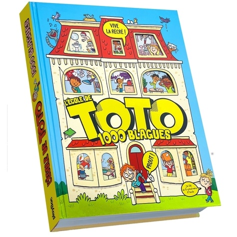 L'école de Toto. 1000 blagues
