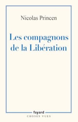 Leçons de Courage. Derniers témoignages des Héros de la France libre