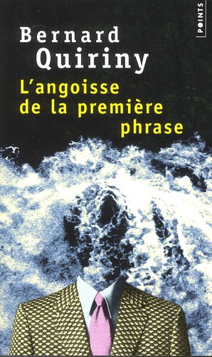 L'angoisse de la première phrase