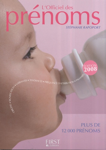 L'Officiel des prénoms. Edition 2008