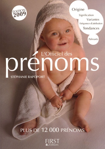L'Officiel des prénoms. Edition 2009