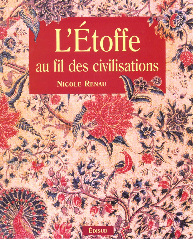 L'étoffe au fil des civilisations