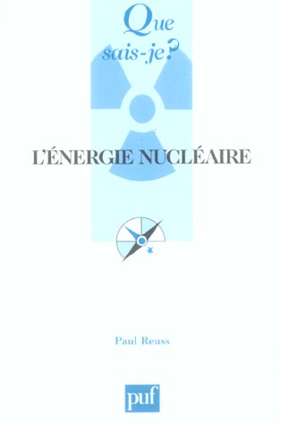 L'énergie nucléaire. 3e édition