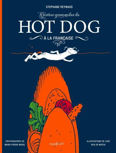 Recettes gourmandes de Hot Dog à la française