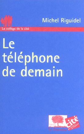 Le téléphone de demain