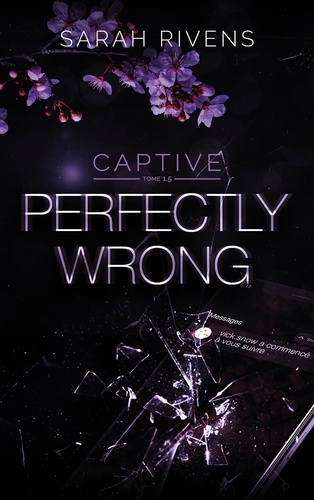Captive Tome 1,5 : Perfectly Wrong