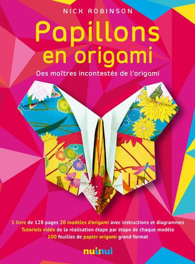 Papillons en Origami. Des maîtres incontestés de l'origami