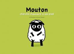 Mouton cherche chaussure à son pied