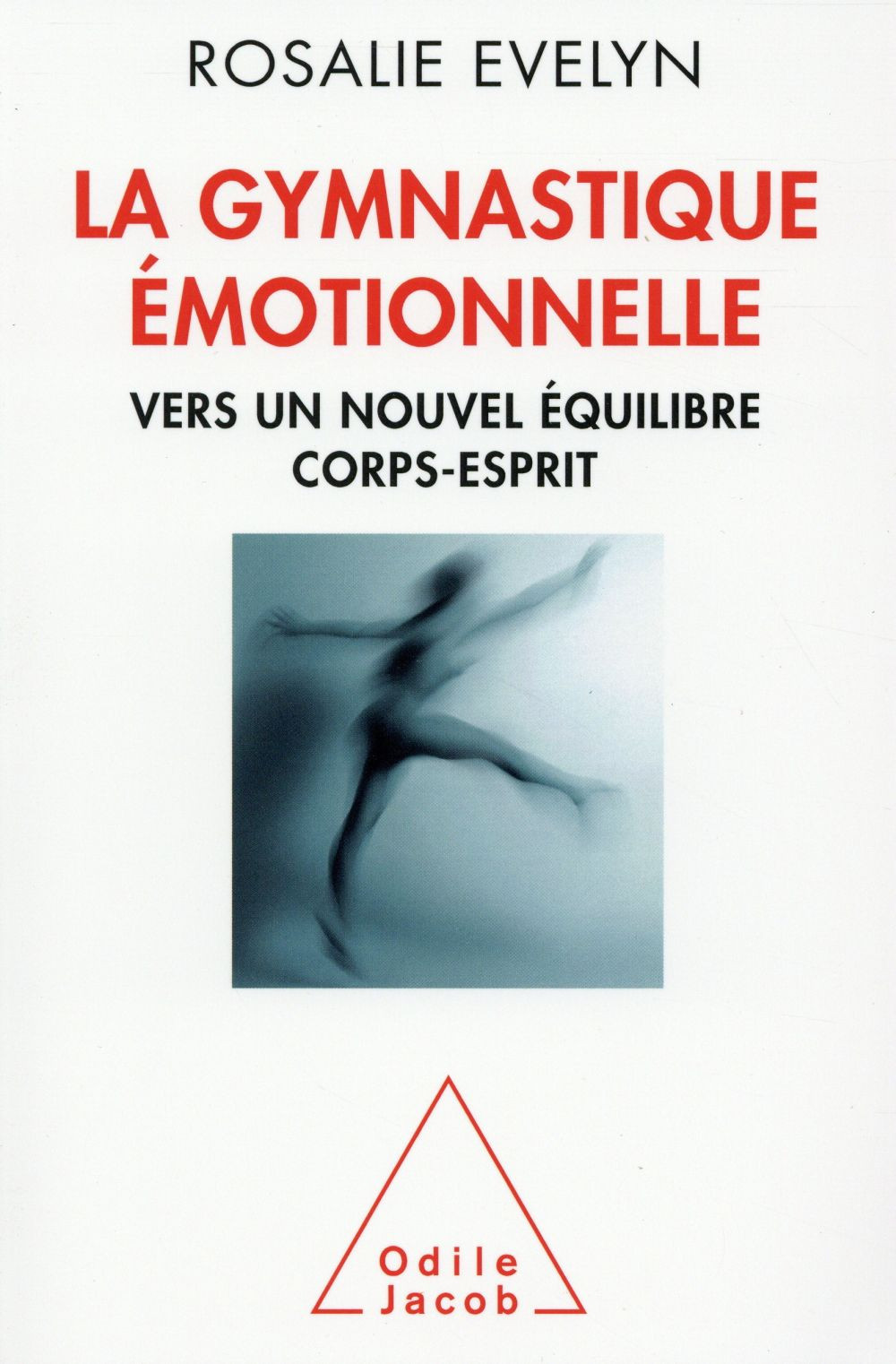 La gymnastique émotionnelle