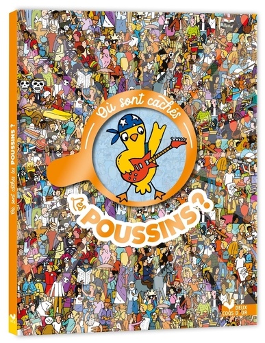 Où sont cachés les poussins ?