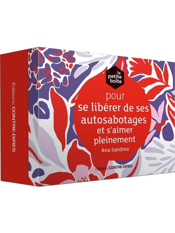 La petite boîte pour se libérer de l'autosabotage et s'aimer pleinement